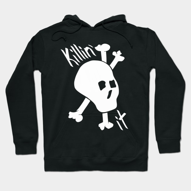 Killin' It Hoodie by mailboxdisco